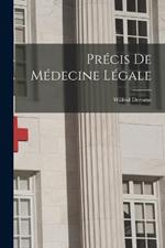 Précis De Médecine Légale