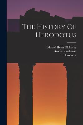 The History Of Herodotus - Herodotus,George Rawlinson - cover