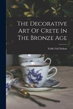 The Decorative Art Of Crete In The Bronze Age