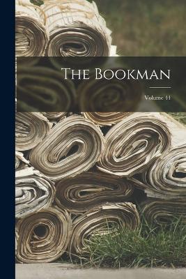 The Bookman; Volume 44 - Anonymous - cover