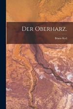 Der Oberharz.