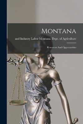 Montana: Resources And Opportunities - cover