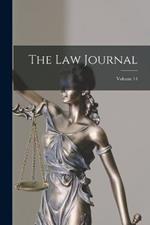 The Law Journal; Volume 14