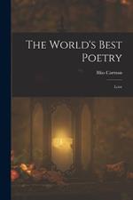 The World's Best Poetry: Love