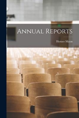 Annual Reports - Horace Mann - cover