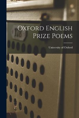 Oxford English Prize Poems - University Of Oxford - cover