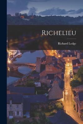 Richelieu - Richard Lodge - cover