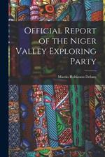 Official Report of the Niger Valley Exploring Party