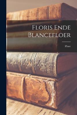 Floris Ende Blancefloer - Flore - cover