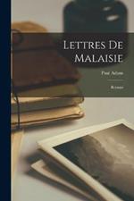 Lettres De Malaisie: Roman