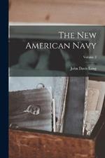 The New American Navy; Volume 2