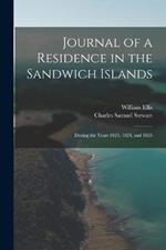 Journal of a Residence in the Sandwich Islands: During the Years 1823, 1824, and 1825