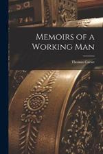 Memoirs of a Working Man