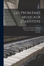 Les Problemes Musicaux D'aristote