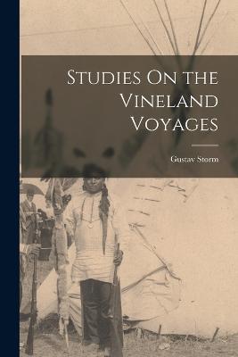 Studies On the Vineland Voyages - Gustav Storm - cover