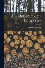 A Handbook of Forestry