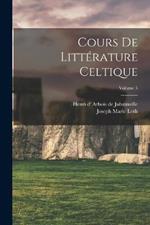 Cours de litterature celtique; Volume 5