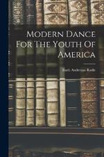 Modern Dance For The Youth Of America