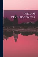 Indian Reminiscences