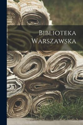 Biblioteka Warszawska - Anonymous - cover