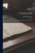 Chaucer: The Prologue To The Canterbury Tales