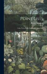 Plant Lists: Cuba, Puerto Rico, Panama, and Costa Rica