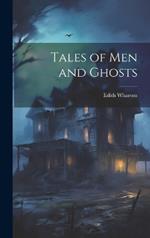 Tales of Men and Ghosts