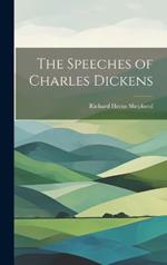 The Speeches of Charles Dickens