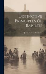 Distinctive Principles Of Baptists