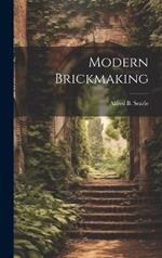 Modern Brickmaking