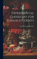 Experimental Chemistry for Junior Students