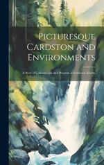 Picturesque Cardston and Environments: A Story of Colonization and Progress in Southern Alberta