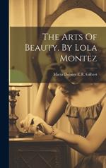 The Arts Of Beauty. By Lola Montez