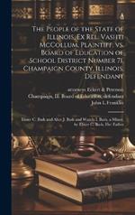 The People of the State of Illinois, ex rel. Vashti McCollum, Plaintiff, vs. Board of Education of School District Number 71, Champaign County, Illinois, Defendant: Elmer C. Bash and Alice J. Bash and Wanda I. Bash, a Minor, by Elmer C. Bash, her Father