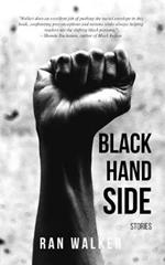 Black Hand Side: Stories