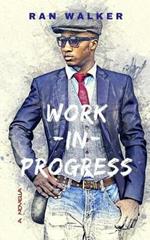 Work-In-Progress: A Novella