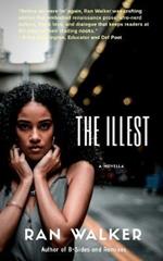 The Illest: A Novella