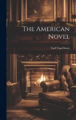 The American Novel - Carl Van Doren - cover