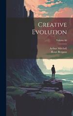 Creative Evolution; Volume 66