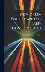 The World-Energy and Its Self-Conservation