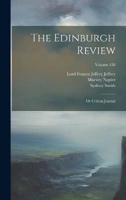 The Edinburgh Review: Or Critical Journal; Volume 158 - Sydney Smith,Macvey Napier,Lord Francis Jeffrey Jeffrey - cover