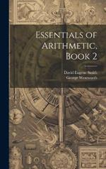 Essentials of Arithmetic, Book 2