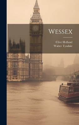 Wessex - Clive Holland,Walter Tyndale - cover