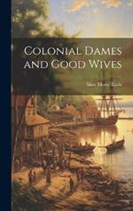 Colonial Dames and Good Wives