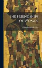 The Friendships of Women