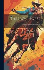 The Iron Horse