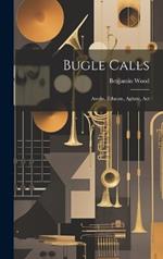 Bugle Calls: Awake, Educate, Agitate, Act