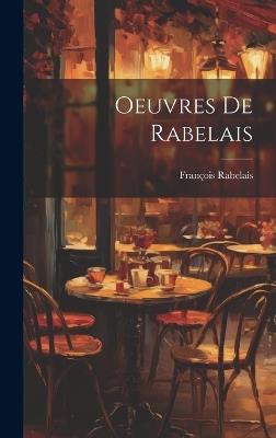 Oeuvres de Rabelais - François Rabelais - cover