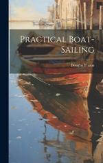 Practical Boat-Sailing