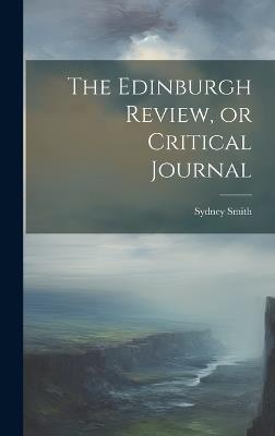 The Edinburgh Review, or Critical Journal - Sydney Smith - cover